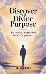 Discover Your Divine Purpose: You Are God's Masterpiece