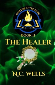 Sanctum of the Spirit - Book II: The Healer