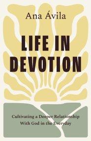Life in Devotion