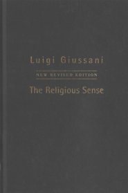 The Religious Sense: New Revised Edition