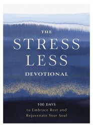 The Stress Less Devotional
