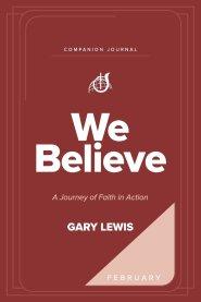 We Believe Companion Journal: A Journey of Faith in Action - February