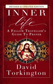 Inner Life (Hardback): A Fellow Traveller's Guide to Prayer