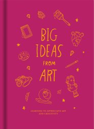 Big Ideas From Art