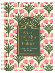She Is Full of Joy about the Future