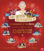 Hm Queen Elizabeth Ii: A Celebration Of The Queen And 25 Amazing Britons From Her Reign