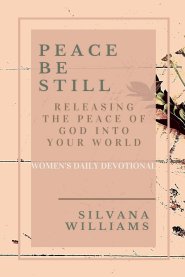 Peace Be Still: Releasing the Peace of God Into Your World