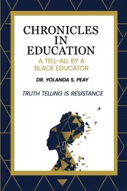 Chronicles in Education: A Tell-All by A Black Educator