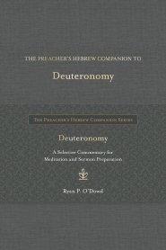 Preacher's Hebrew Companion to Deuteronomy