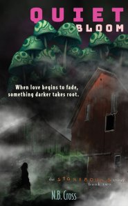Quiet Bloom: Stonebound Book 2
