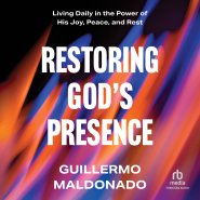 Restoring God's Presence