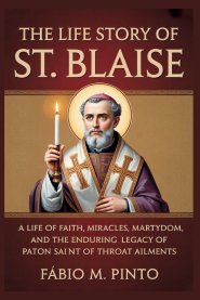 THE LIFE STORY OF ST. BLAISE
