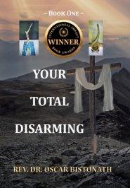 Your Total Disarming: Book One