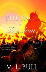 The Pact of Freedom: A Novel