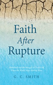 Faith After Rupture