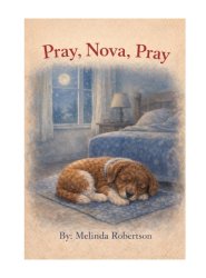 Pray, Nova, Pray