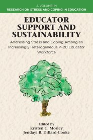 Educator Support and Sustainability – Addressing Stress and Coping Among an Increasingly Heterogeneous P–20 Educator Workforce