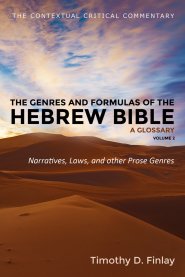 The Genres and Formulas of the Hebrew Bible: A Glossary, Volume 2