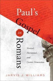 Paul's Gospel in Romans
