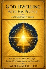God Dwelling With His People: From Tabernacle To Temple