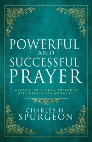 Powerful and Successful Prayer