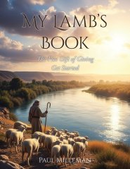 MY LAMB'S BOOK: The Free Gift of Giving: Get Started