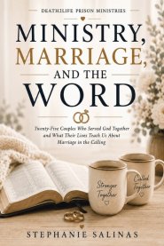 Ministry, Marriage, and the Word