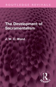 Development Of Sacramentalism