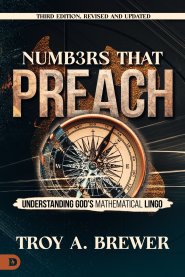 Numbers That Preach, Third Edition, Revised And Updated
