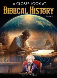 A Closer Look At Biblical History