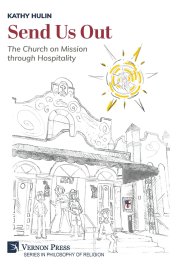 Send Us Out: The Church on Mission through Hospitality