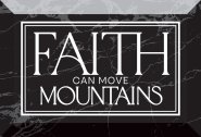 Glass Plaque-Faith Can Move Mountains (6 x 4)