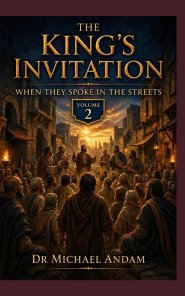 The King's Invitation-2 : When They Spoke in the Street Night
