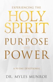 Experiencing the Holy Spirit with Purpose and Power