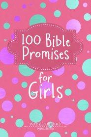 100 Bible Promises for Girls: Pocketbooks by Broadstreet