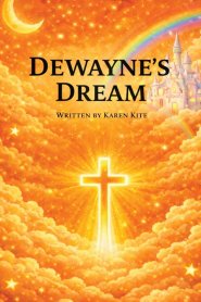 DeWayne's Dream
