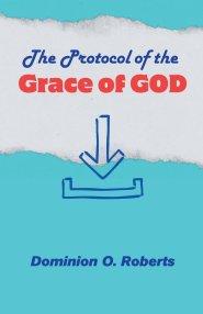 The Protocol of the Grace of God