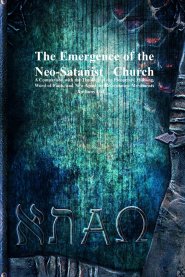 The Emergence of the Neo-Satanist Church: A Comparison with the Theology of the Prosperity, Hillsong, Word-of-Faith, and New Apostolic Reformation Mov