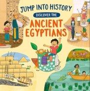 Jump Into History: Discover The Ancient Egyptians