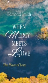 When Mercy Meets Love