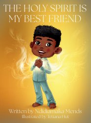 The Holy Spirit Is My Best Friend