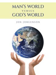 Man's World Versus God's World
