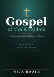 The Gospel of the Kingdom