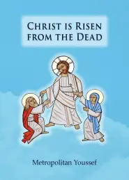 Christ is Risen from the Dead