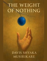 The Weight Of Nothing