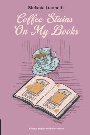 Coffee Stains On My Books: Poetry collection