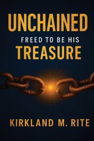 Unchained: Freed to be His Treasure