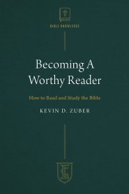 Becoming a Worthy Reader