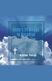 Abby's 24 Weeks In Paradise