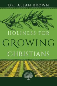 Holiness for Growing Christians